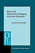 Deixis and Information Packaging in Russian Discourse