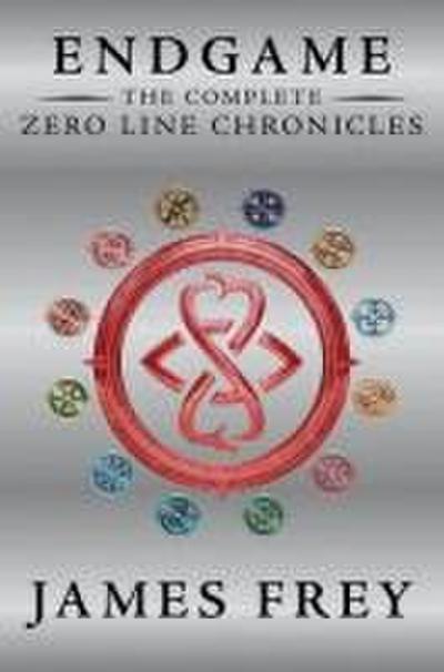 Endgame: The Complete Zero Line Chronicles