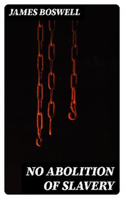 No Abolition of Slavery