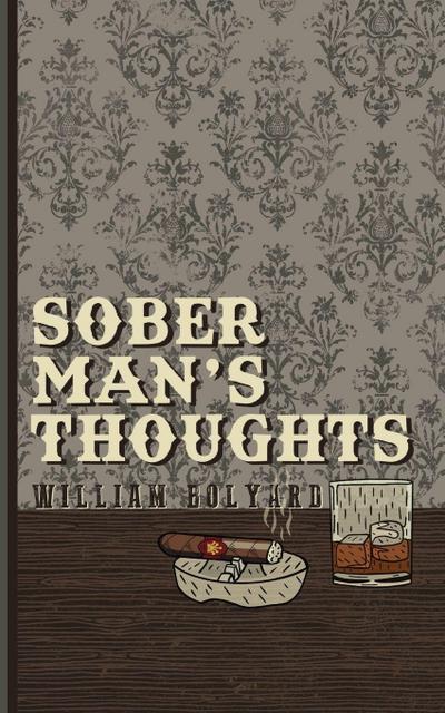 Sober Man’s Thoughts
