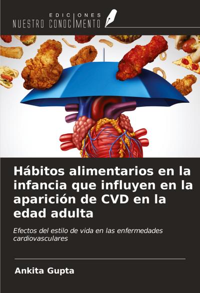 Hábitos alimentarios en la infancia que influyen en la aparición de CVD en la edad adulta