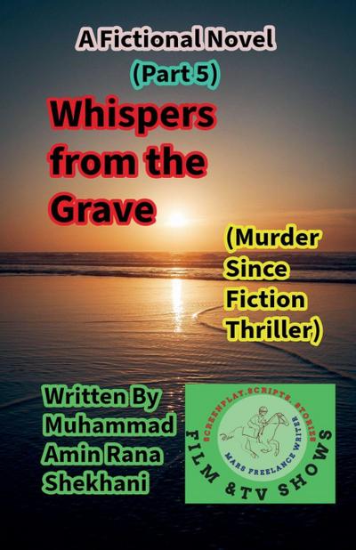 Whispers from the Grave Murder-Since Fiction-Thriller Novel
