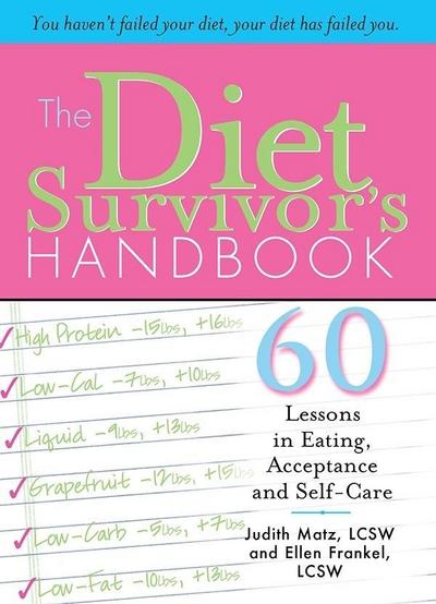 The Diet Survivor’s Handbook