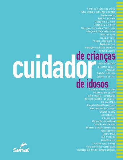 Cuidador de criancas e de idosos