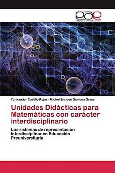 Unidades Didácticas para Matemáticas con carácter interdisciplinario