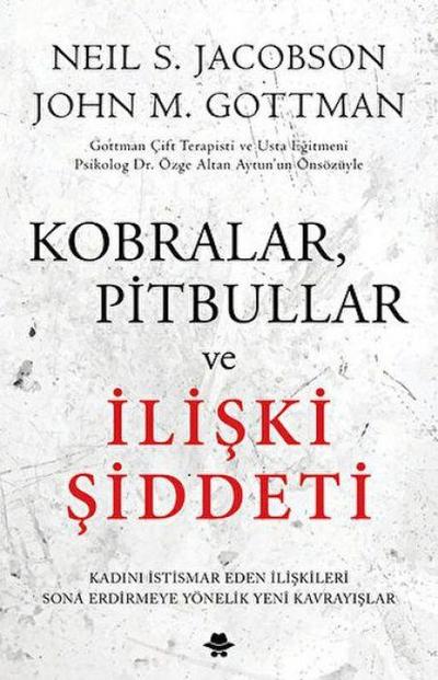 Kobralar, Pitbullar ve Iliski Siddeti