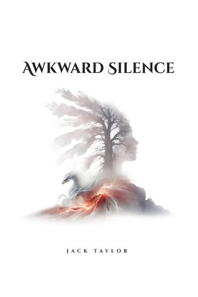 Awkward Silence A self-help Autobiographical Novel