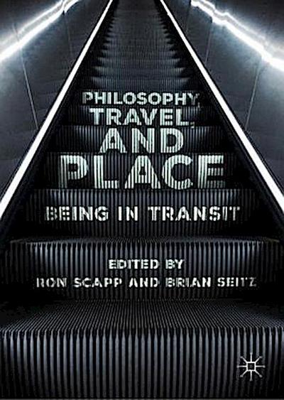 Philosophy, Travel, and Place