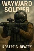 Wayward Soldier