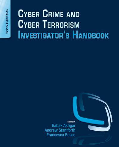 Cyber Crime and Cyber Terrorism Investigator’s Handbook