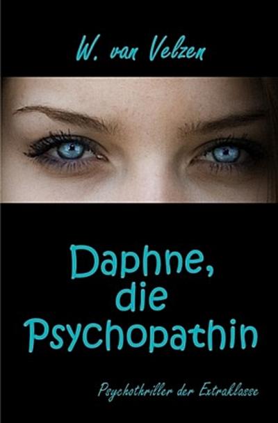 Daphne, die Psychopathin