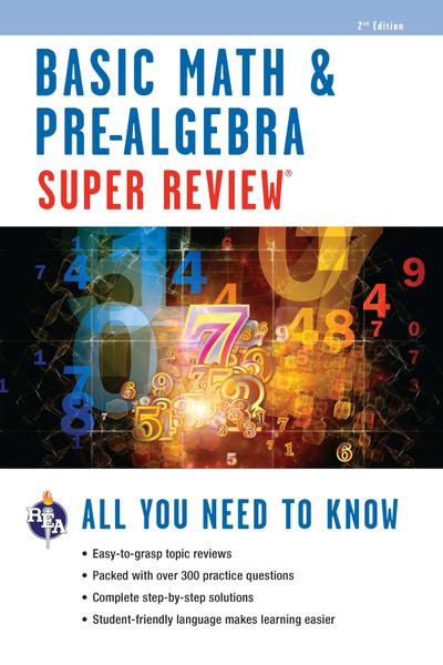 Basic Math & Pre-Algebra Super Review