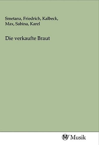 Die verkaufte Braut