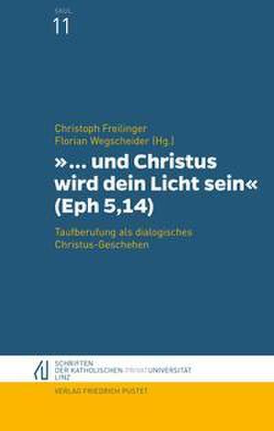 ’... und Christus wird dein Licht sein’ (Eph 5,14)