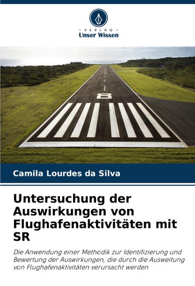 Untersuchung der Auswirkungen von Flughafenaktivitäten mit SR