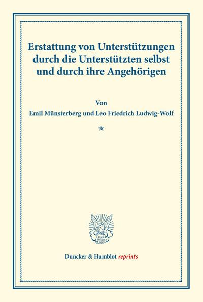 Erstattung von Unterstützungen durch die Unterstützten selbst und durch ihre Angehörigen.