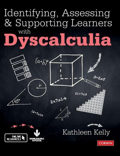 Identifying, Assessing and Supporting Learners with Dyscalculia