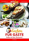 mixtipp: Kochen für Gäste