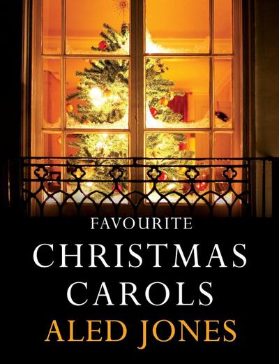 Aled Jones’ Favourite Christmas Carols