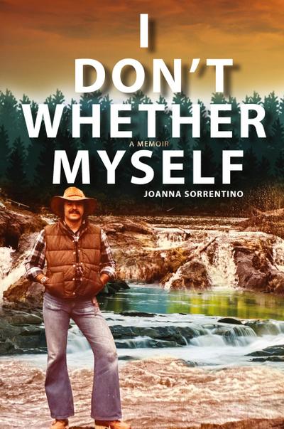 I Don’t Whether Myself