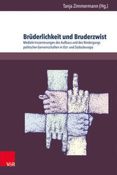 Brüderlichkeit und Bruderzwist