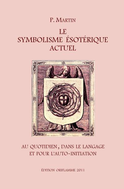 Le Symbolisme Esotérique Actuel