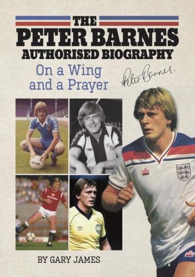James, G: Peter Barnes Authorised Biography