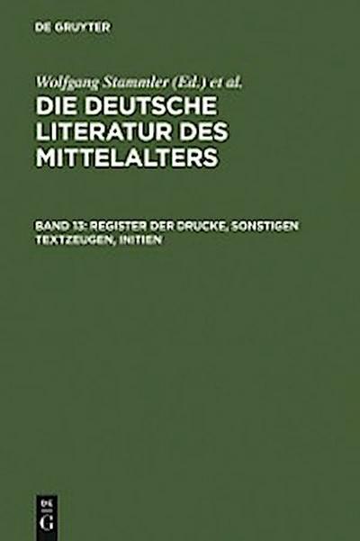 Register der Drucke, Sonstigen Textzeugen, Initien