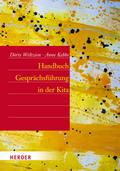 Handbuch Gesprächsführung in der Kita von Dörte Weltzien | Ebook