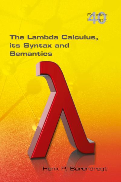 The Lambda Calculus. Its Syntax and Semantics