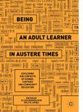 Being an Adult Learner in Austere Times