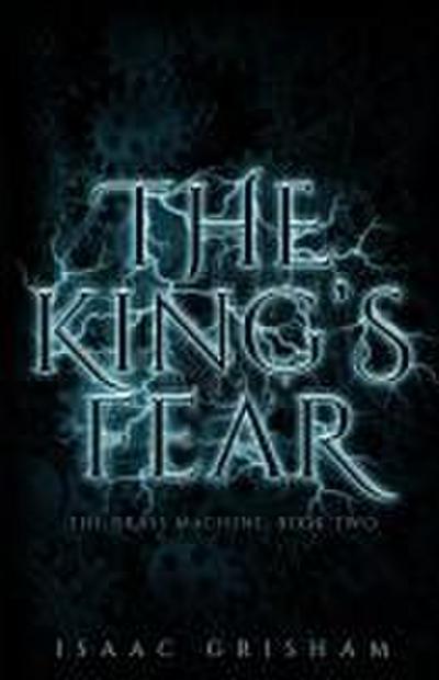 The King’s Fear