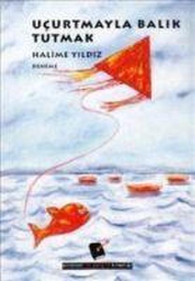 Ucurtmayla Balik Tutmak