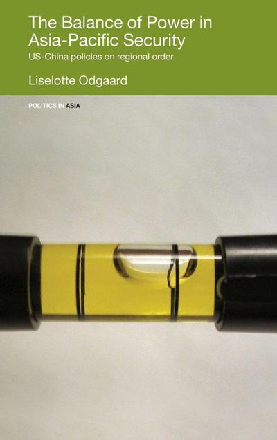 The Balance of Power in Asia-Pacific Security