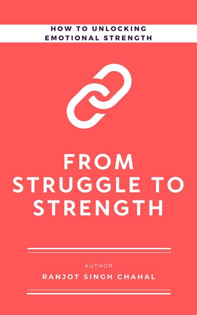 From Struggle to Strength