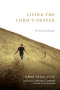 Living the Lord’s Prayer