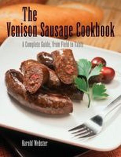 Venison Sausage Cookbook, 2nd