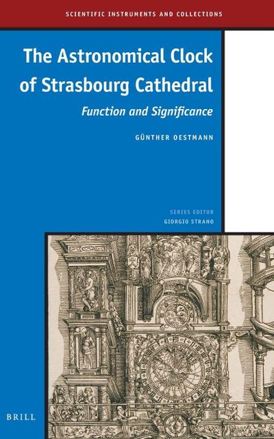 The Astronomical Clock of Strasbourg Cathedral