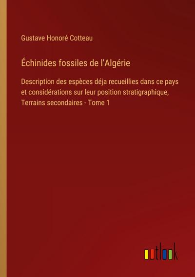 Échinides fossiles de l’Algérie