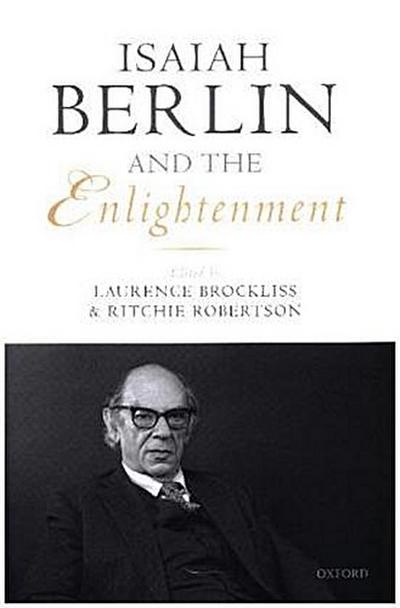 Isaiah Berlin and the Enlightenment