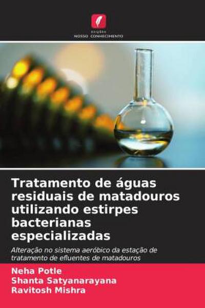 Tratamento de águas residuais de matadouros utilizando estirpes bacterianas especializadas