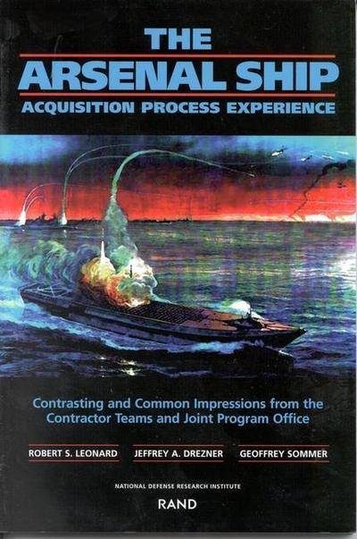 The Arsenal Ship Acquisition Process Experience