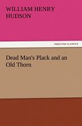 Dead Man’s Plack and an Old Thorn