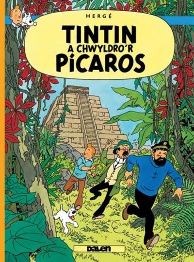 Tintin a Chwyldro’r Picaros
