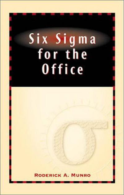 Six Sigma for the Office