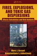 Fires, Explosions, and Toxic Gas Dispersions