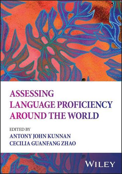 Assessing Language Proficiency Around the World