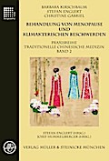 Behandlung von Menopause und klimakterischen Beschwerden: Praxisreihe Traditionelle Chinesische Medizin Band 2
