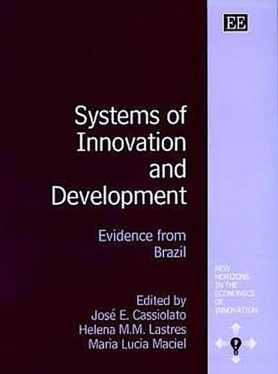 Systems of Innovation and Development