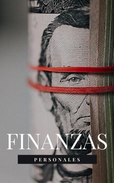 Finanzas Personales (Thomas Cantone, #1)